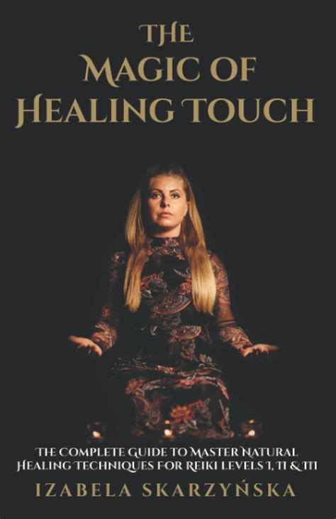 The Healing Touch: Exploring the Power of Physical Contact in Healing Magic